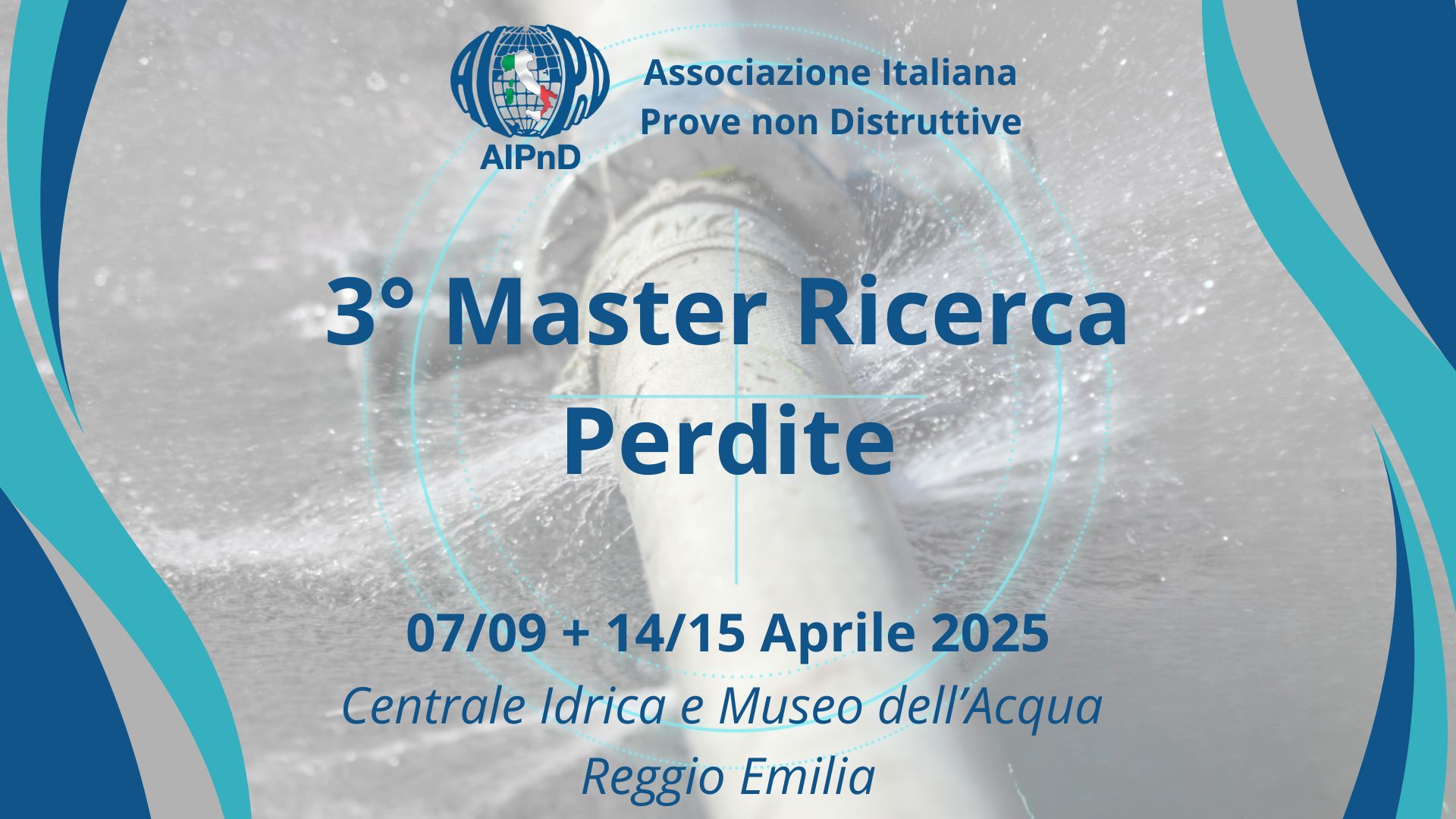 3° edizione MASTER Tecnico di Ricerca Perdite su condotte idriche